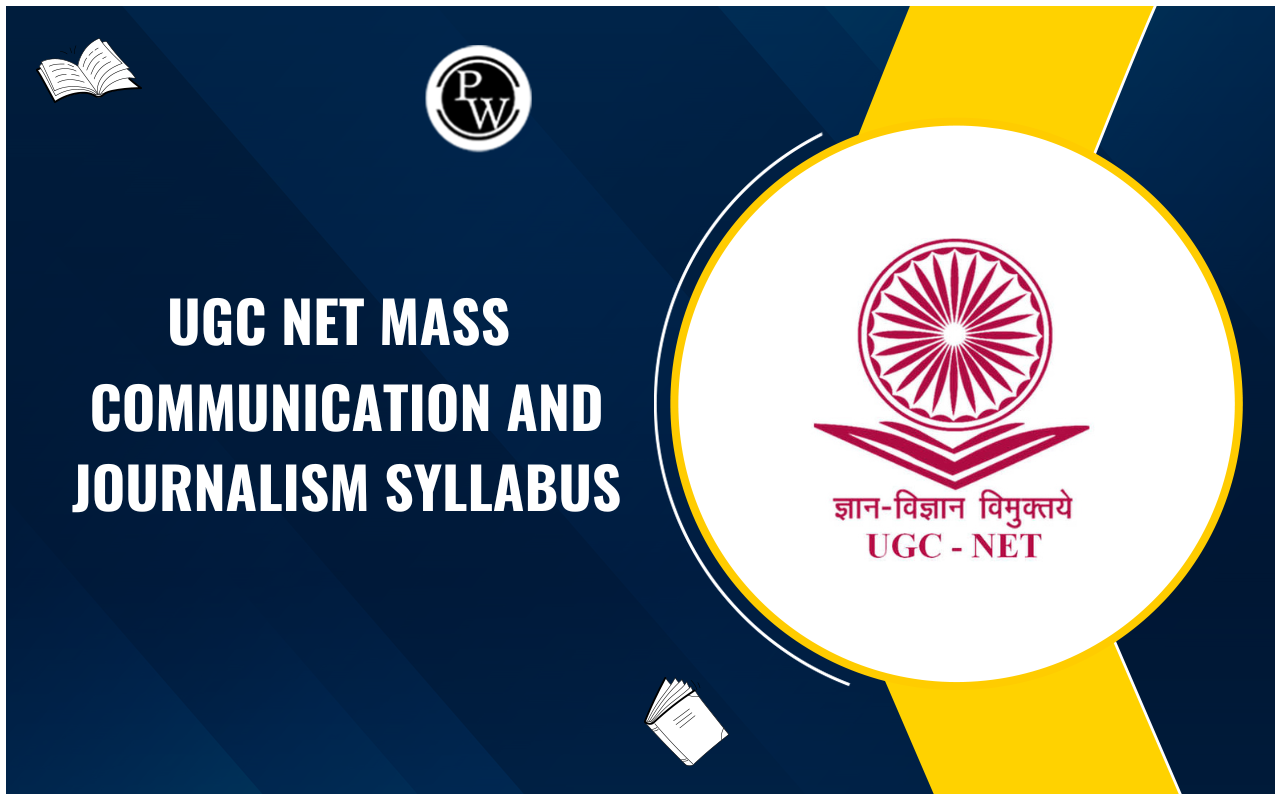 UGC NET Mass Communication And Journalism Syllabus 2024
