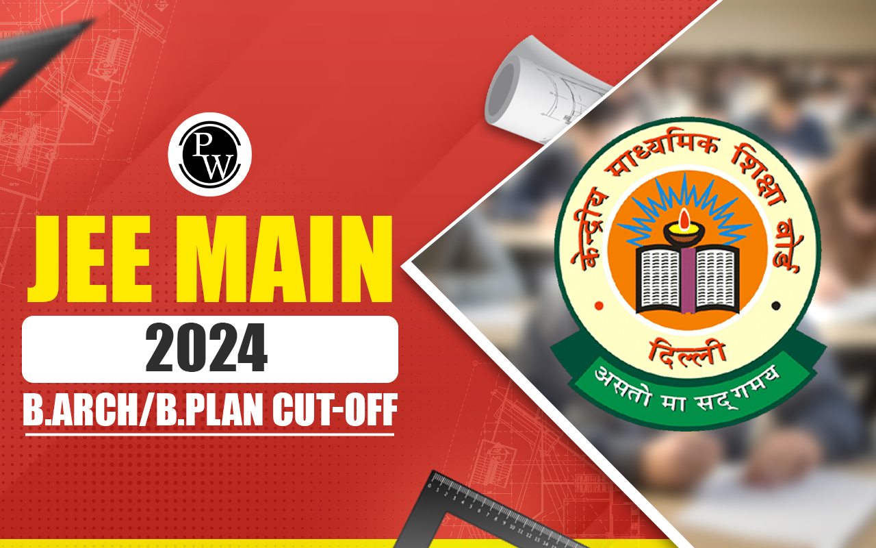 JEE Main 2024 B.Arch/B.Plan Cut-Off
