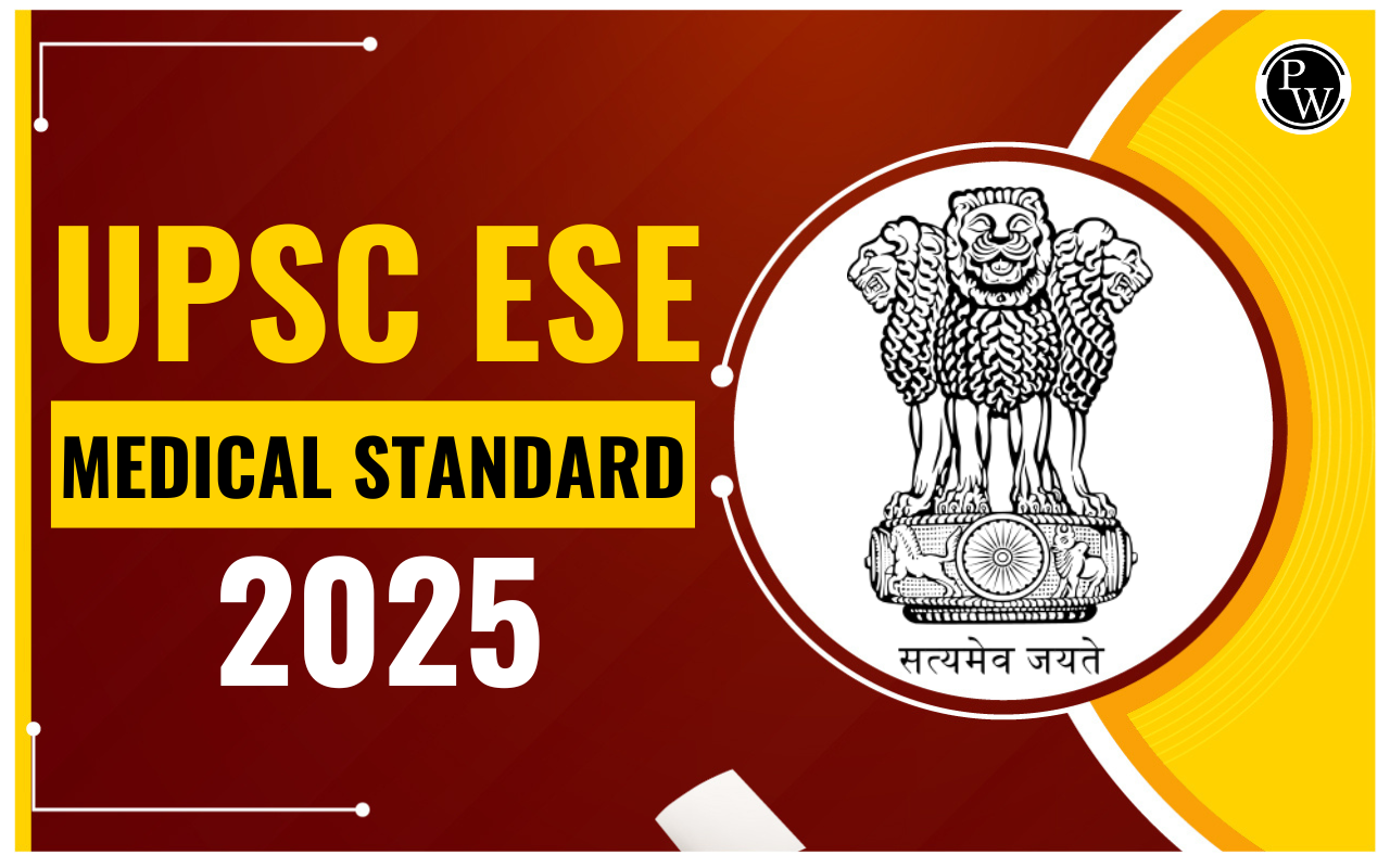 UPSC ESE Medical Standards 2025