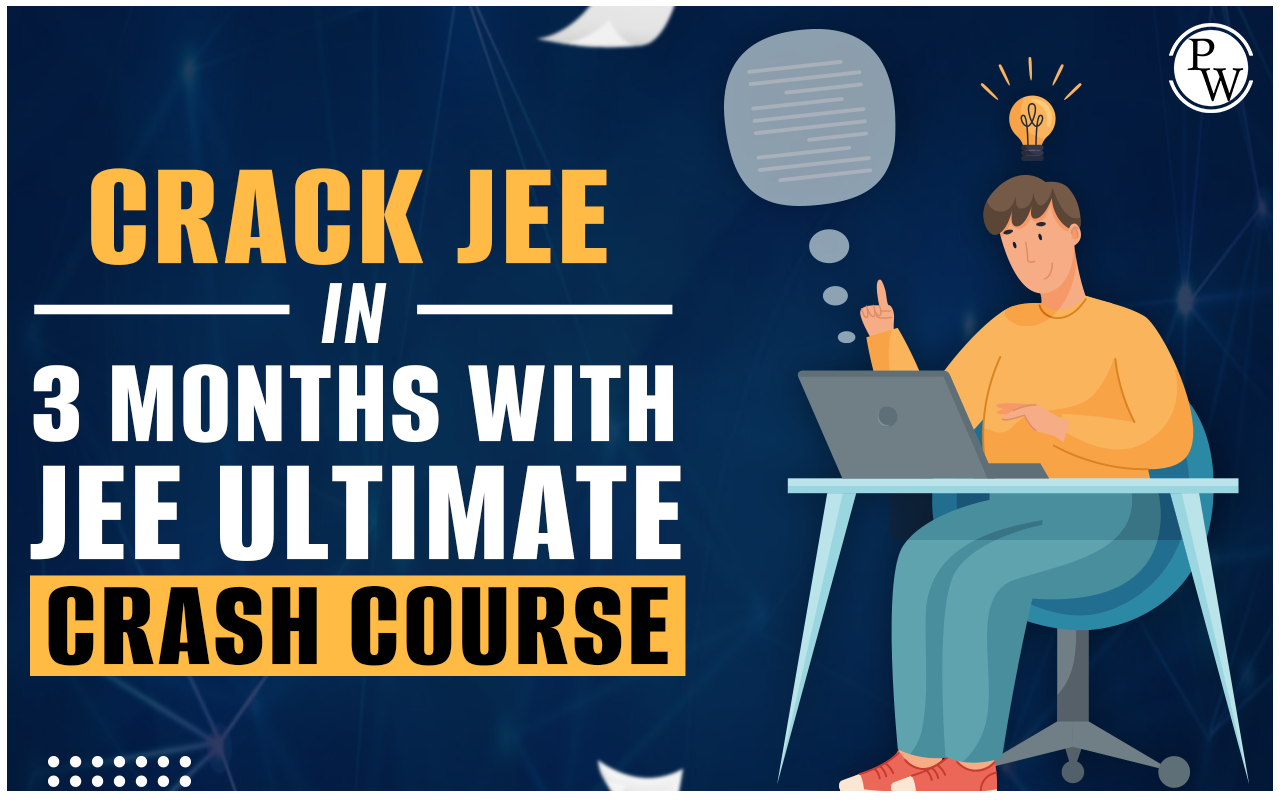 JEE Ultimate Crash Course 2024