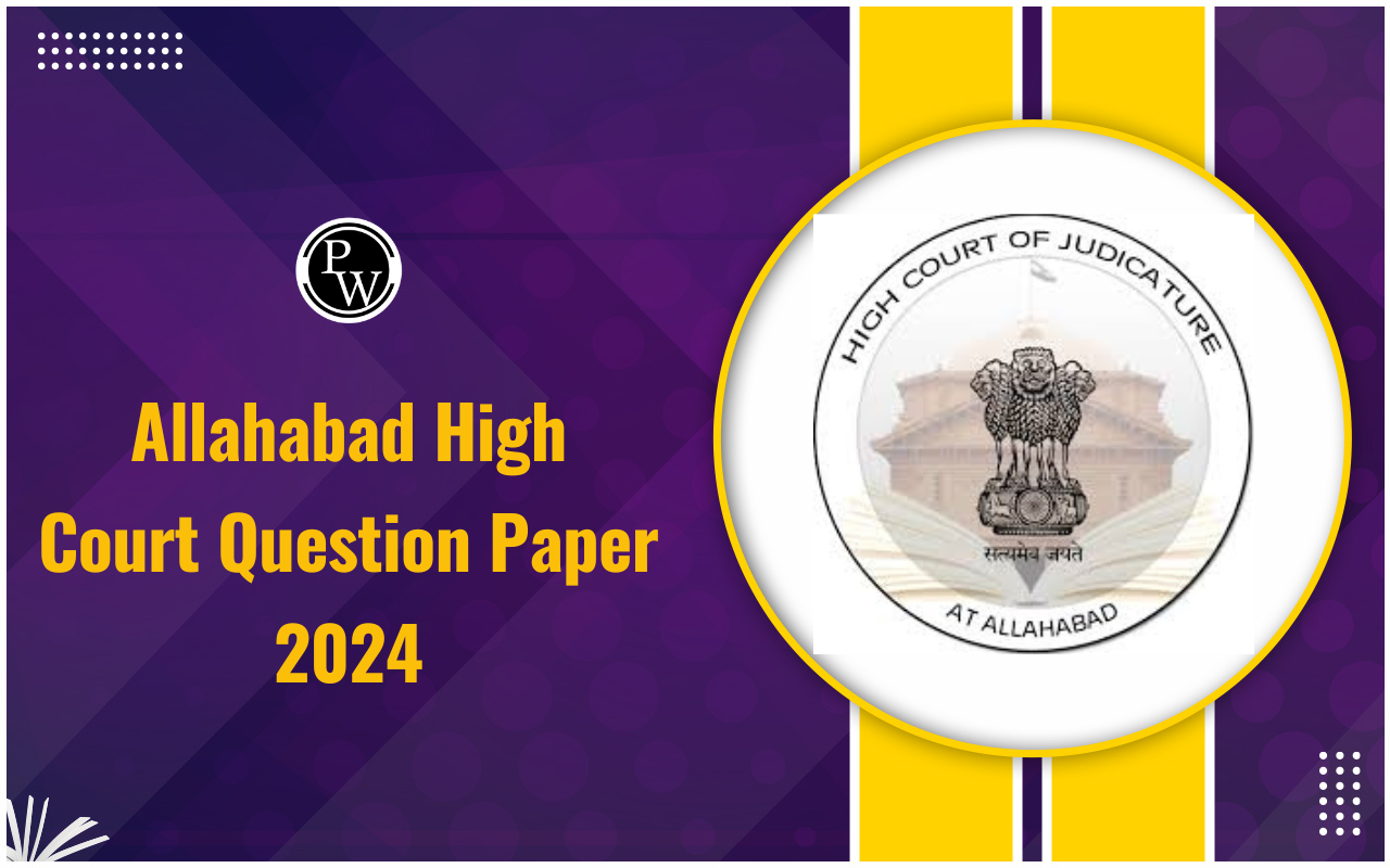 Allahabad High Court Question Paper 2024