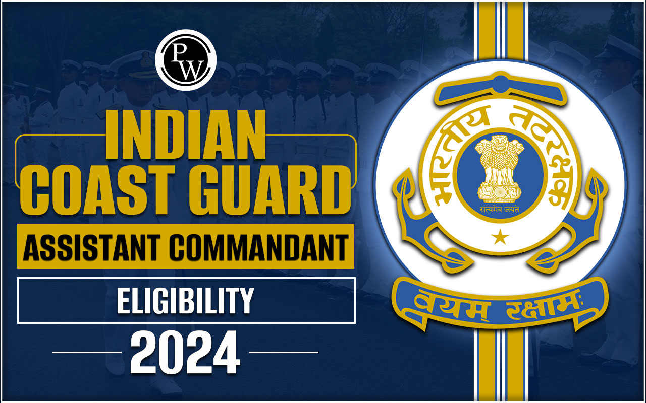 Indian Coast Guard Assistant Commandant Eligibility 2024