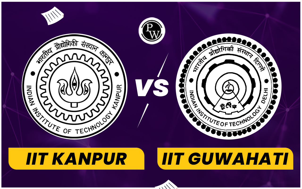 IIT Kanpur vs IIT Guwahati