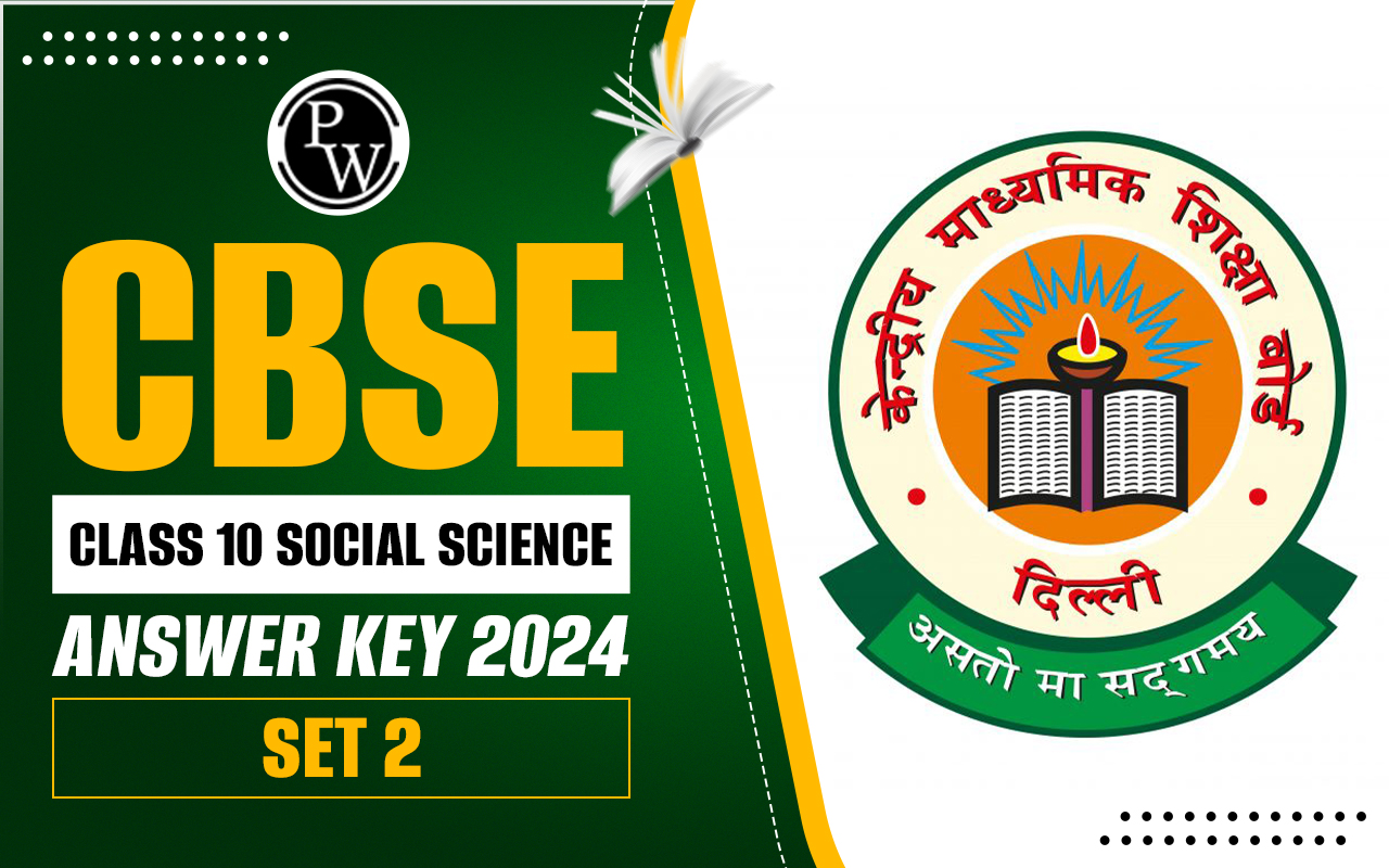 CBSE Class 10 Social Science Answer Key 2024 Set 2