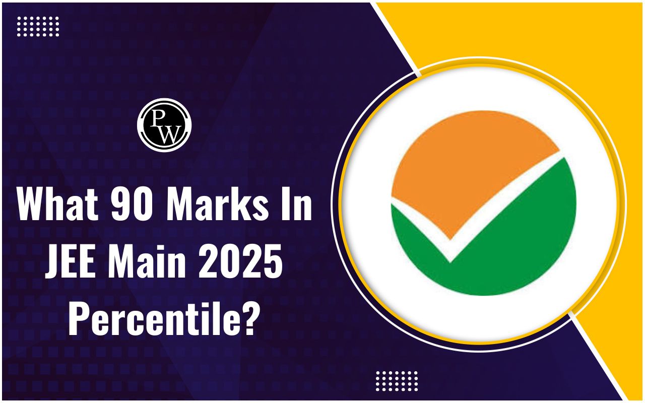 What 90 Marks In JEE Main 2025 Percentile ?
