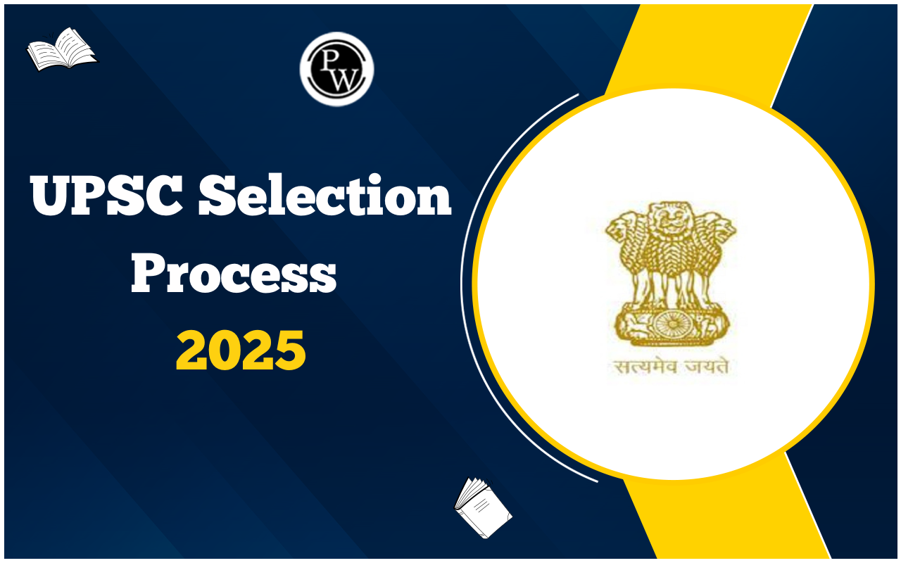 UPSC Selection Process