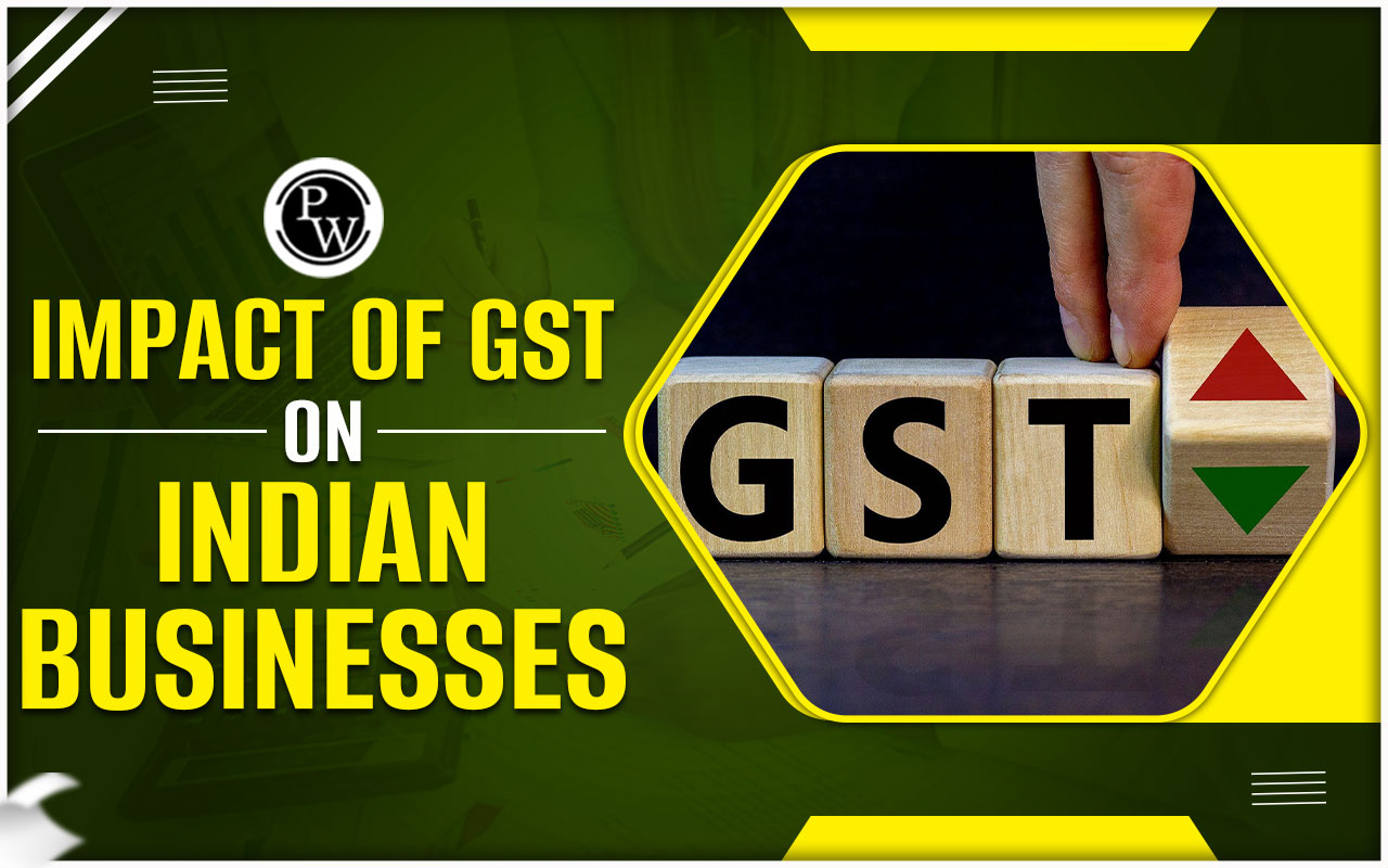 Impact of GST on Indian Businesses