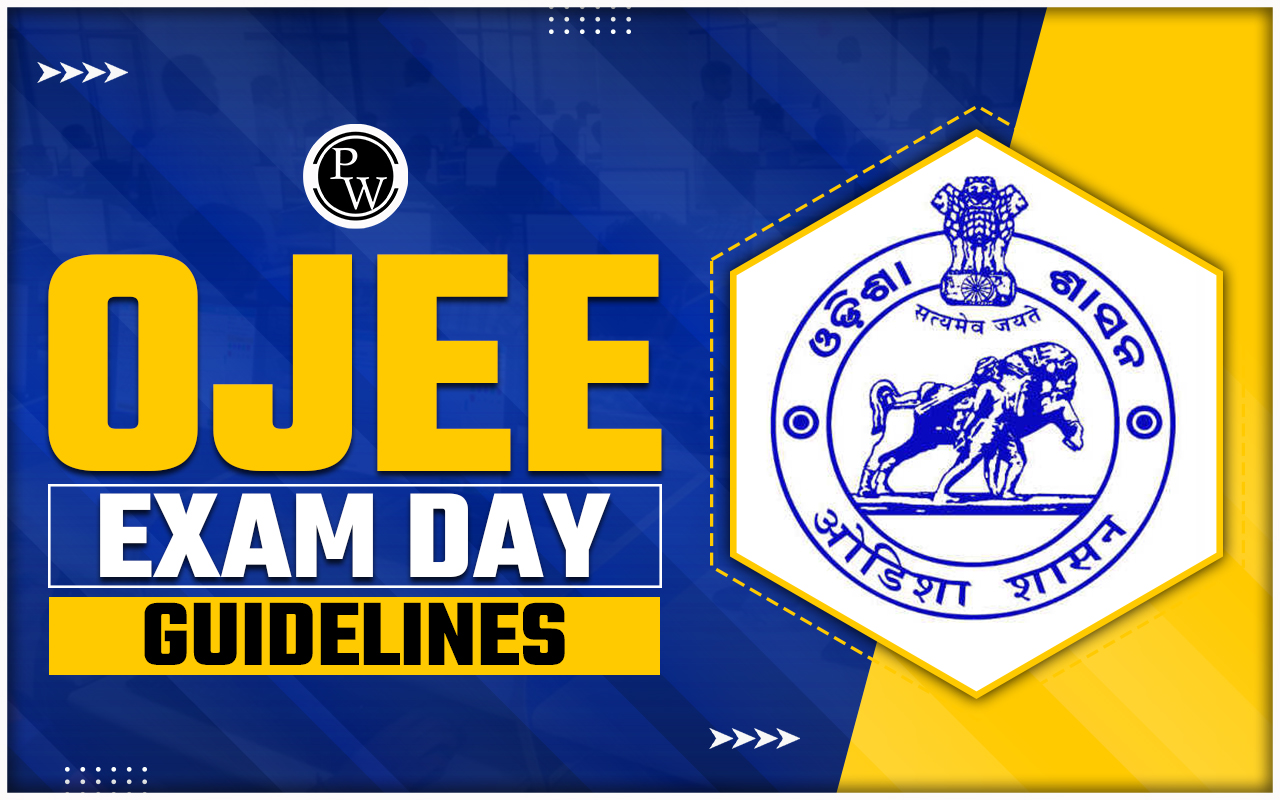 OJEE 2024 Exam Day Guidelines