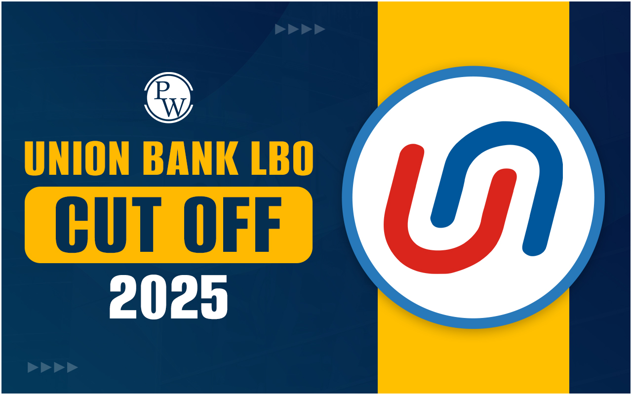 Union Bank LBO Cut Off 2024