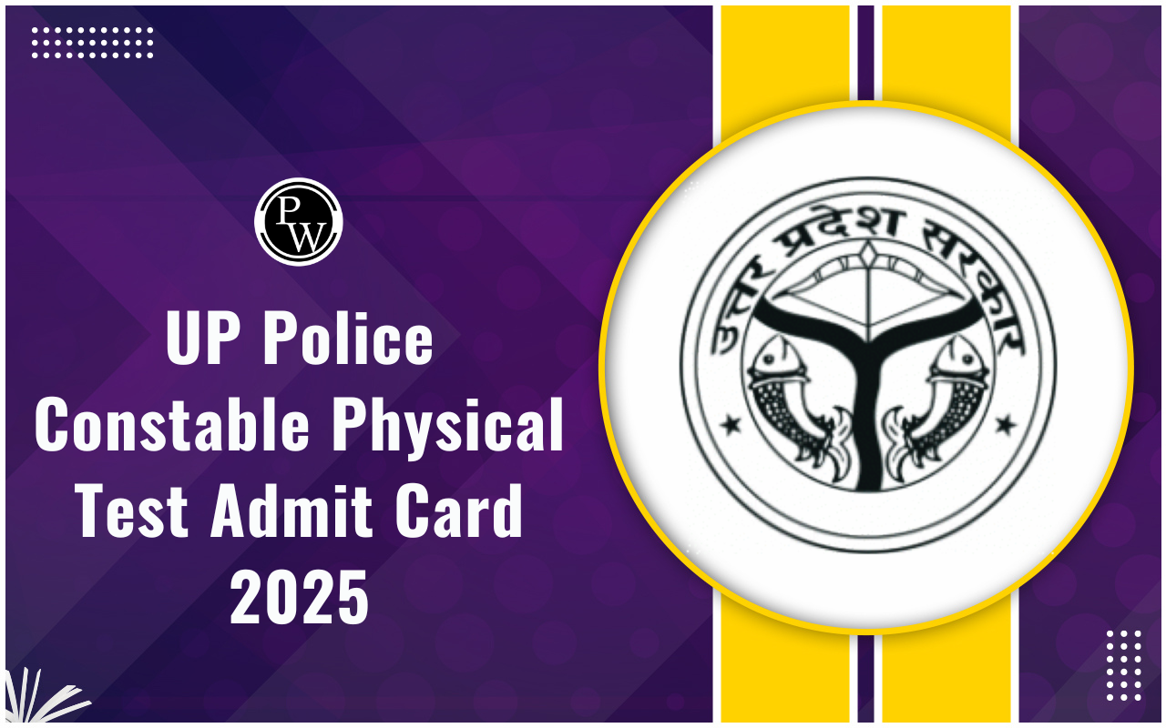 UP Police Constable Physical Test Admit Card 2025
