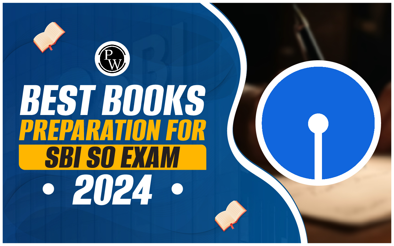 Best Books Preparation for SBI SO Exam 2024