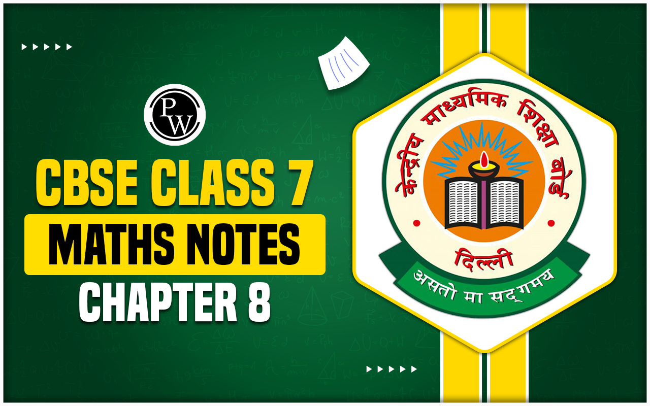 CBSE Class 7 Maths Notes Chapter 8