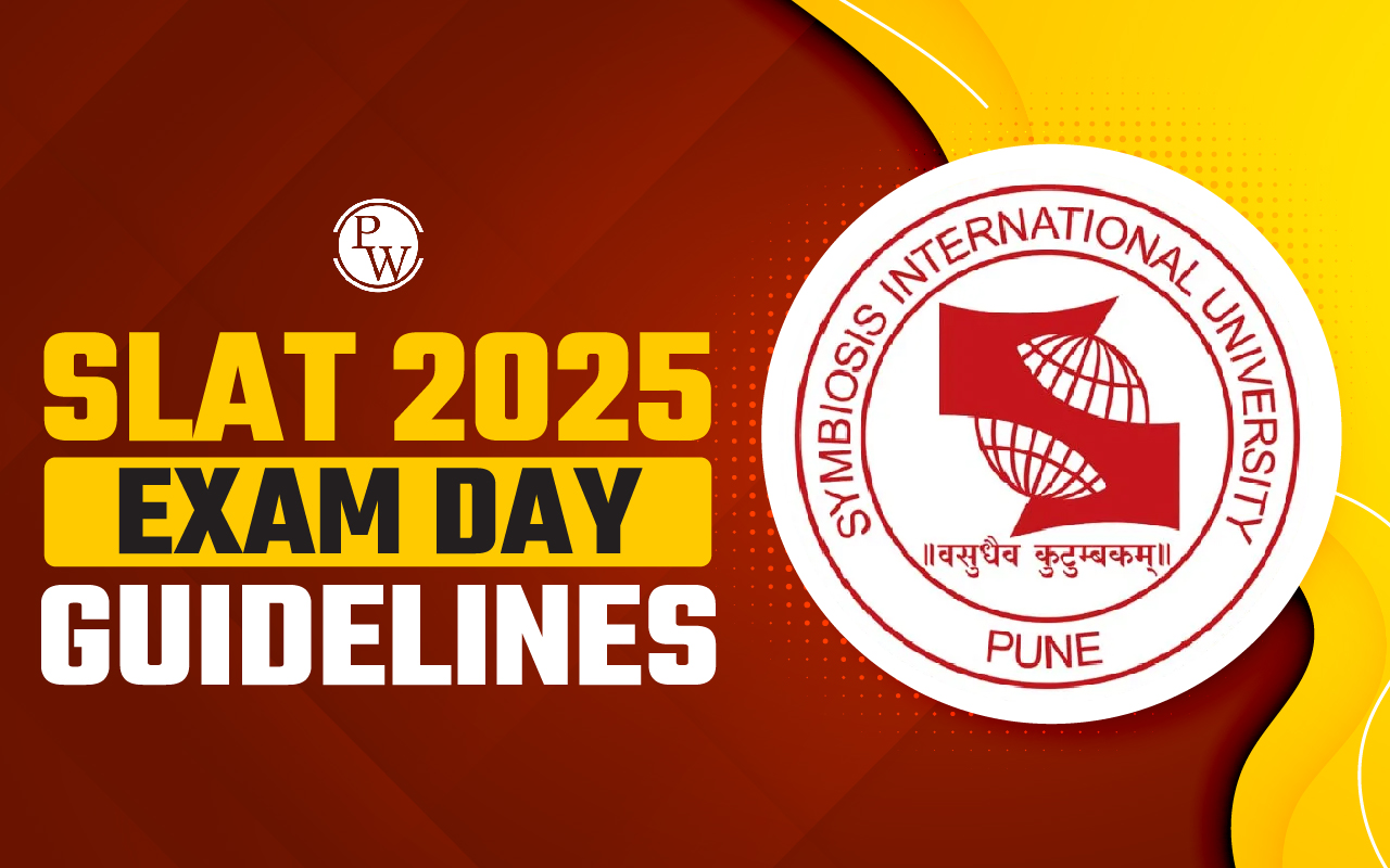 SLAT 2025 Exam Day Guidelines
