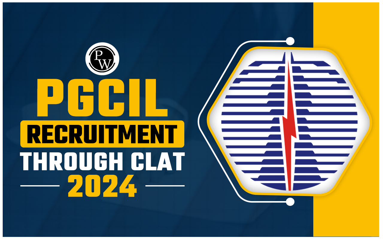 PGCIL Recruitment through CLAT 2025