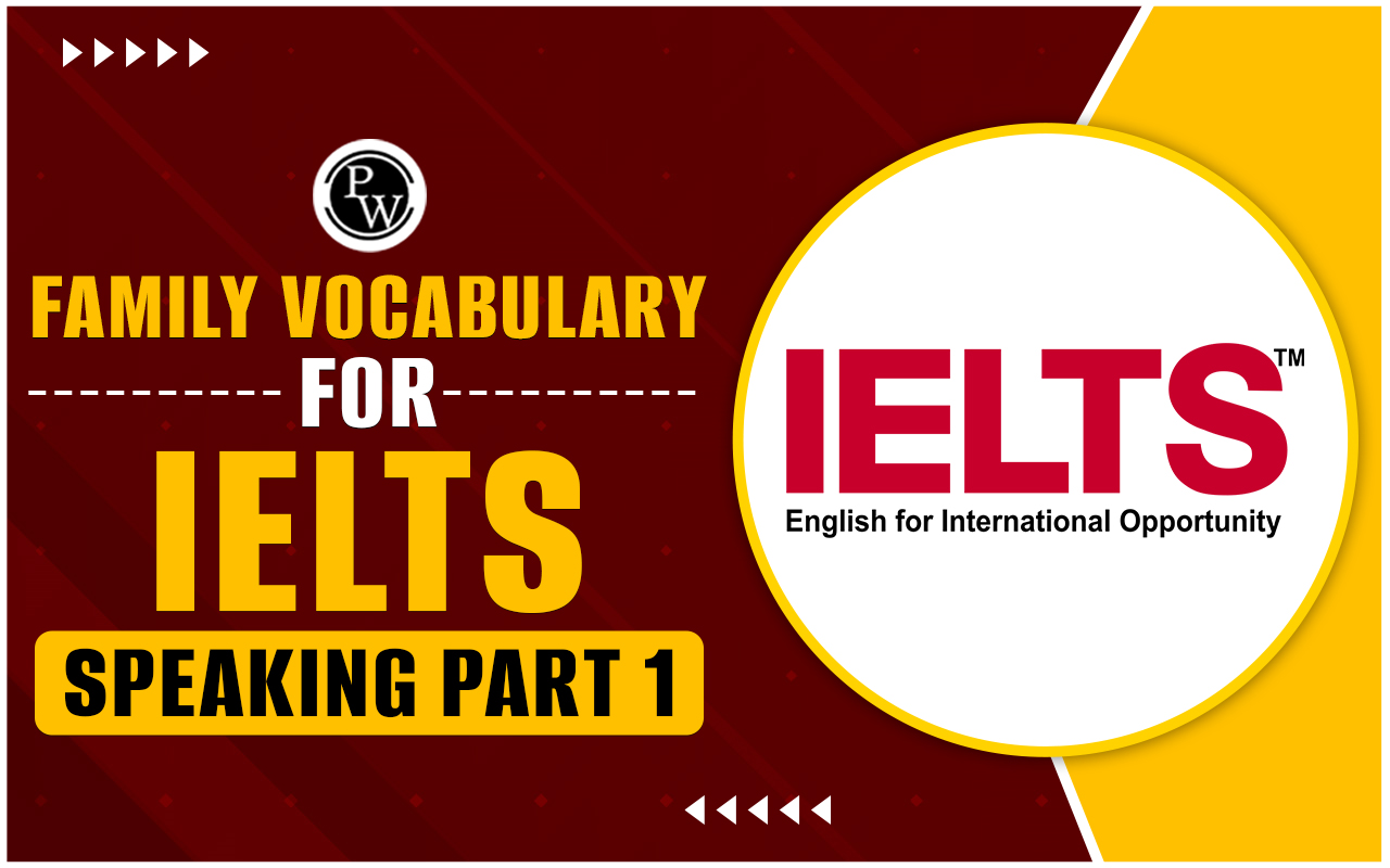Family Vocabulary for IELTS Speaking Part 1