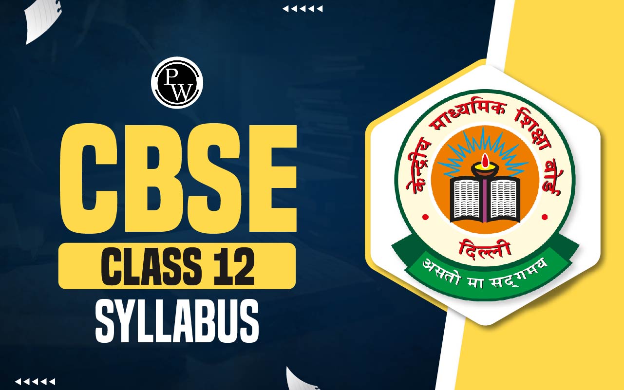 CBSE Class 12 Syllabus