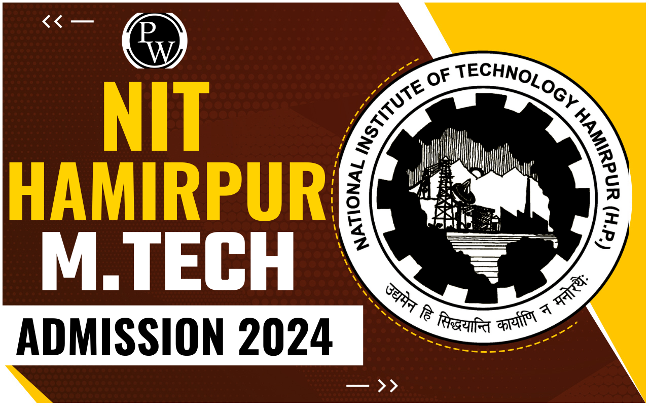 NIT Hamirpur M.Tech Admission 2024
