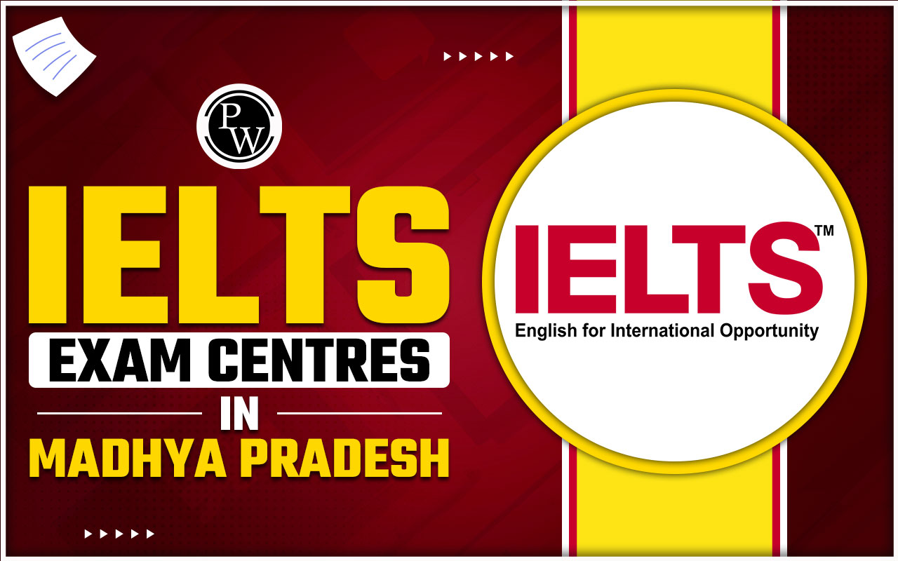 IELTS Exam Center in Madhya Pradesh