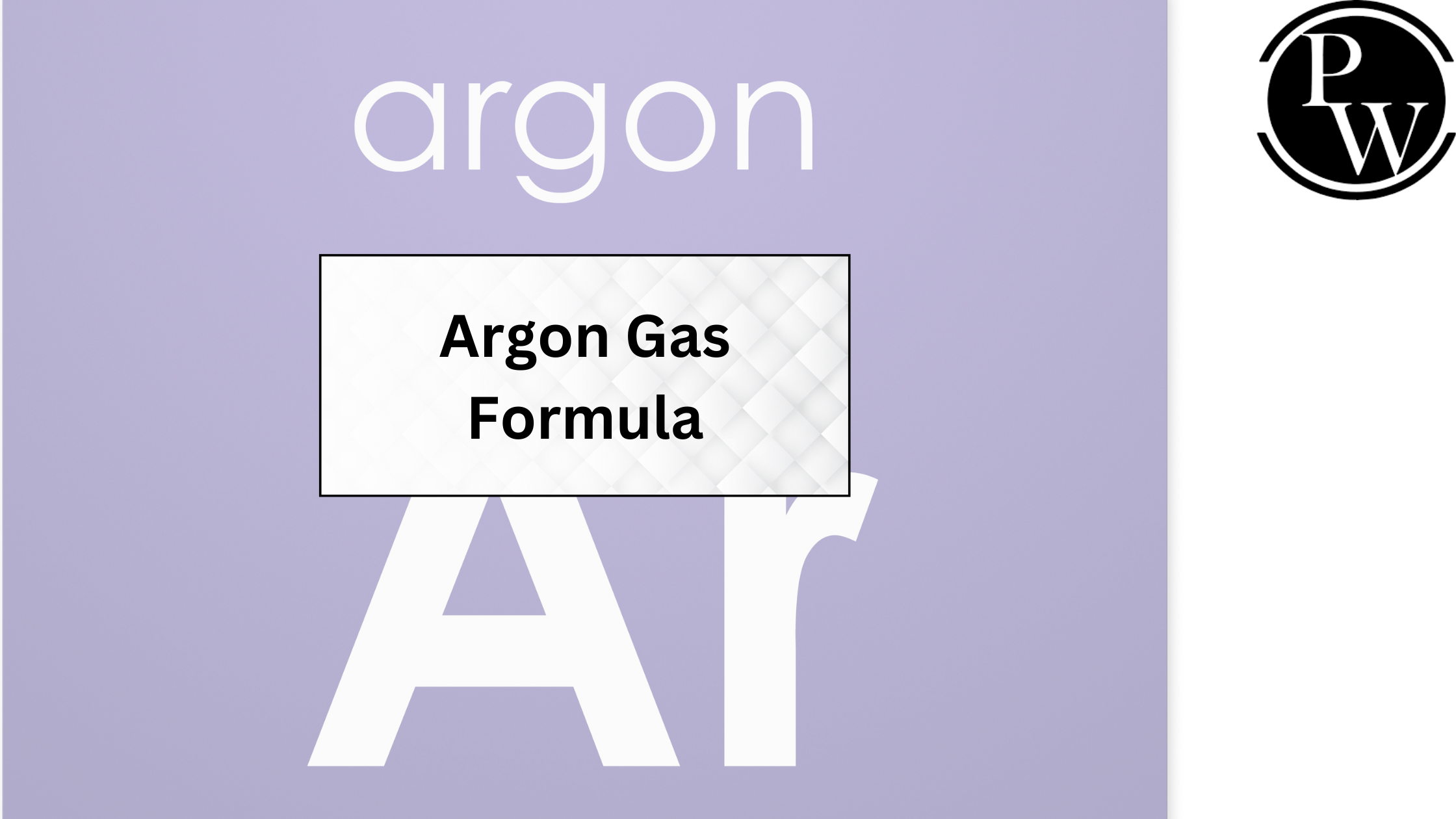 Argon Gas Formula