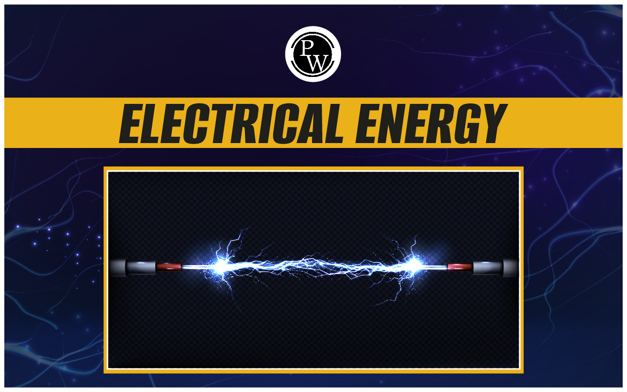 Electrical Energy