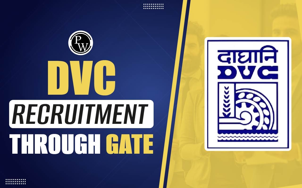 DVC Recruitment 2024 through GATE