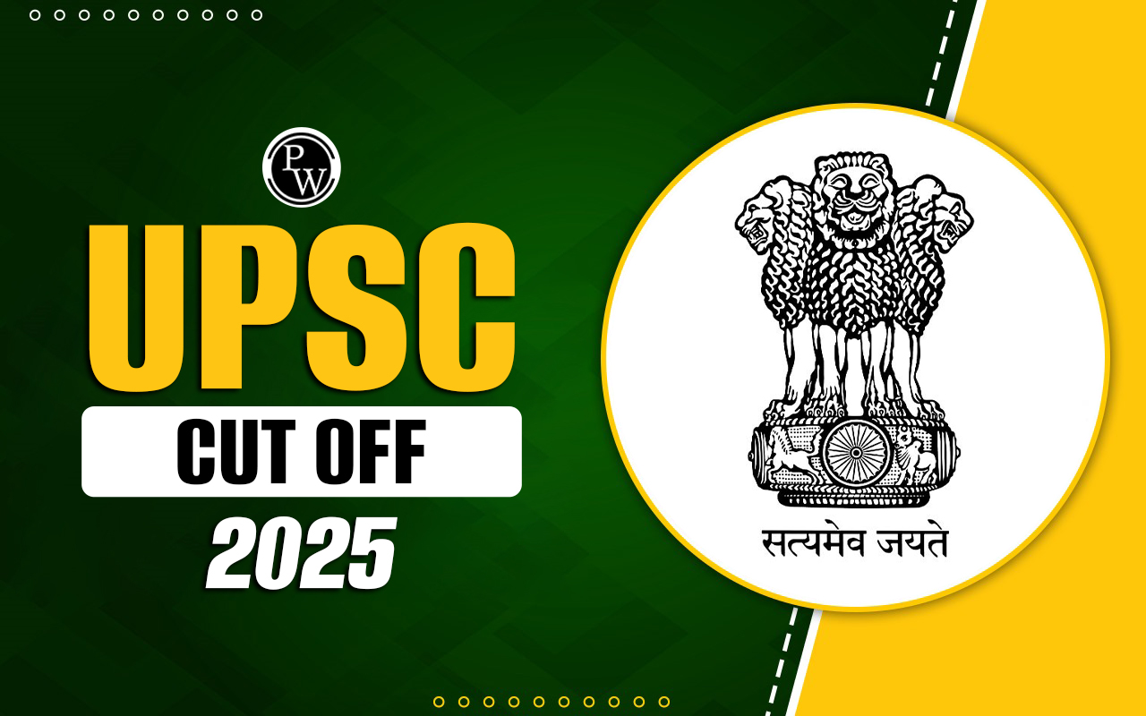 UPSC Cut Off Trend Analysis, Expected Cutoff for 2025 Prelims and Mains