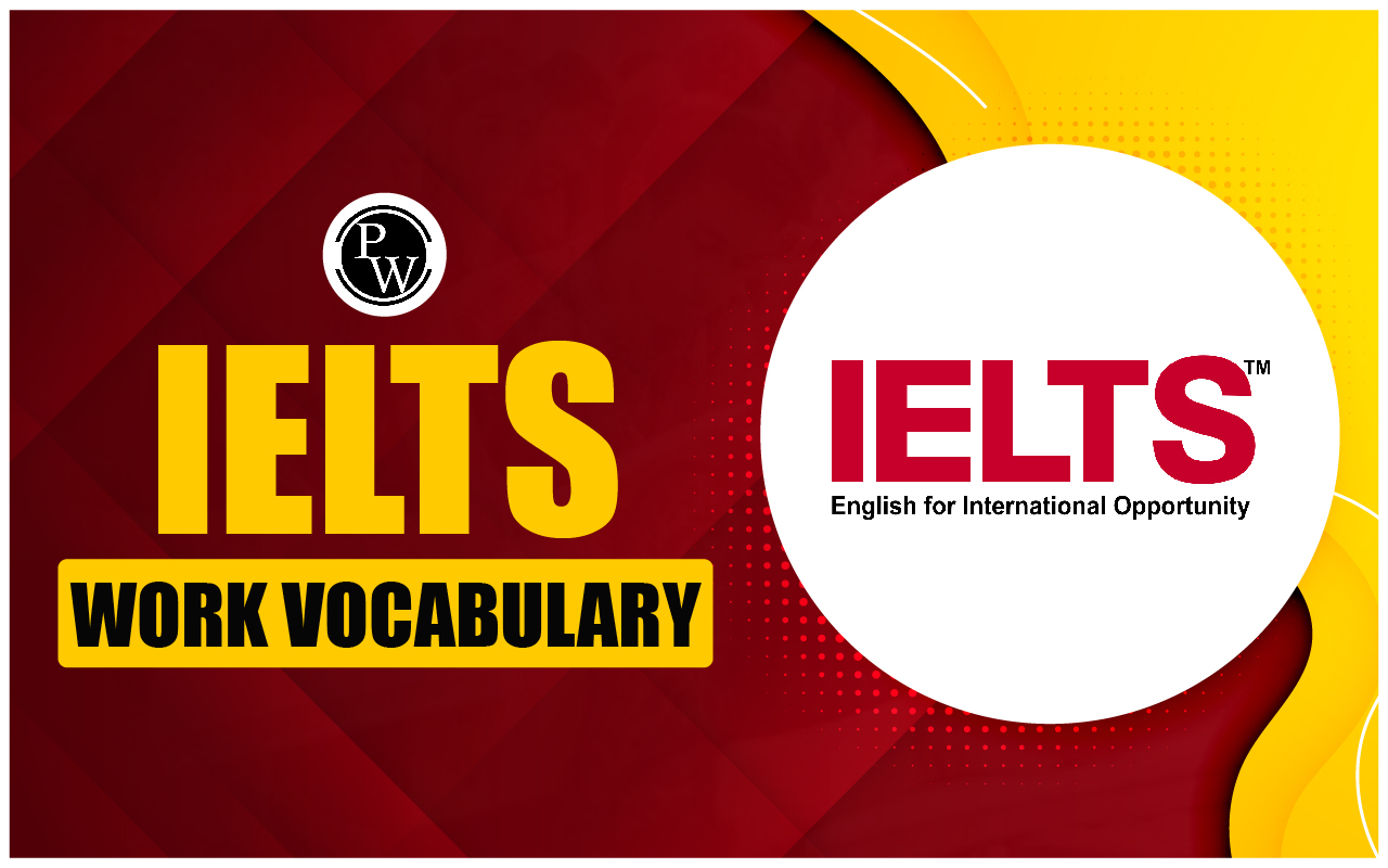 IELTS Work Vocabulary
