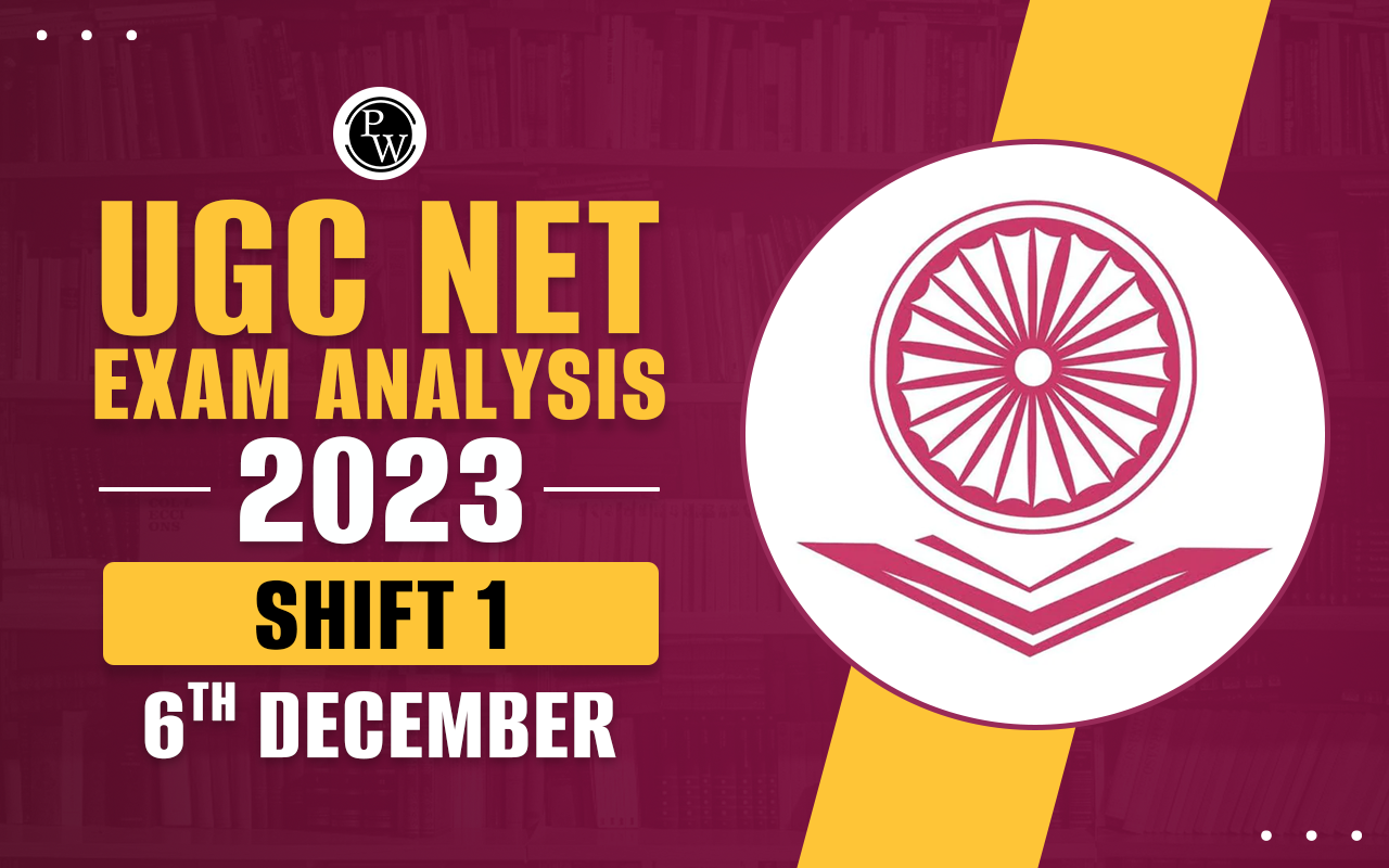 UGC NET Exam Analysis 2023 Shift 1 6th December
