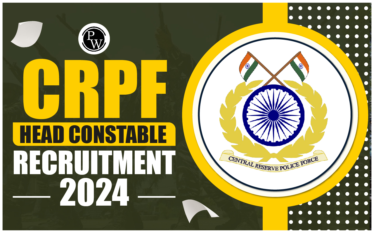 CRPF Head Constable Recruitment 2024