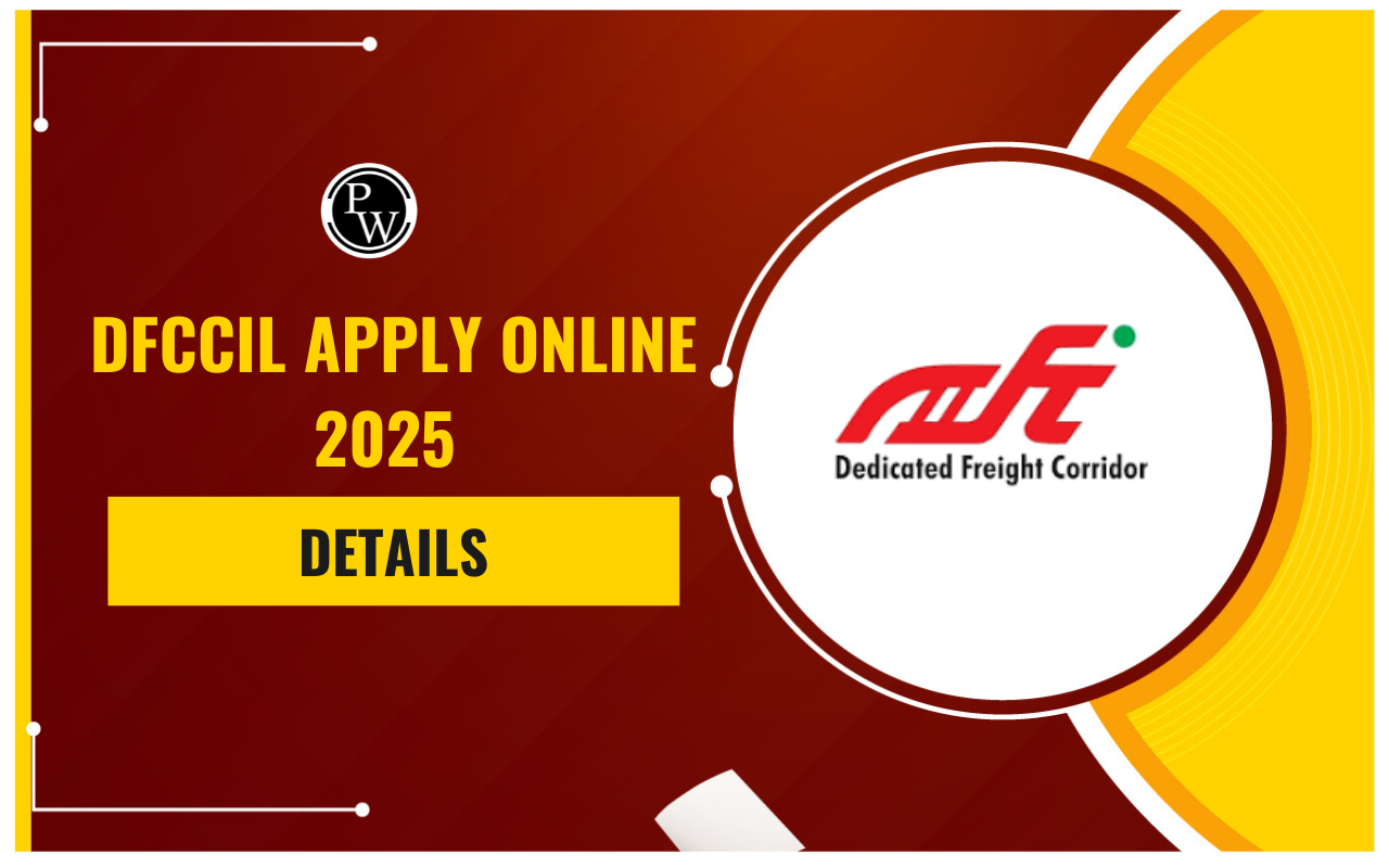 DFCCIL Apply Online 2025