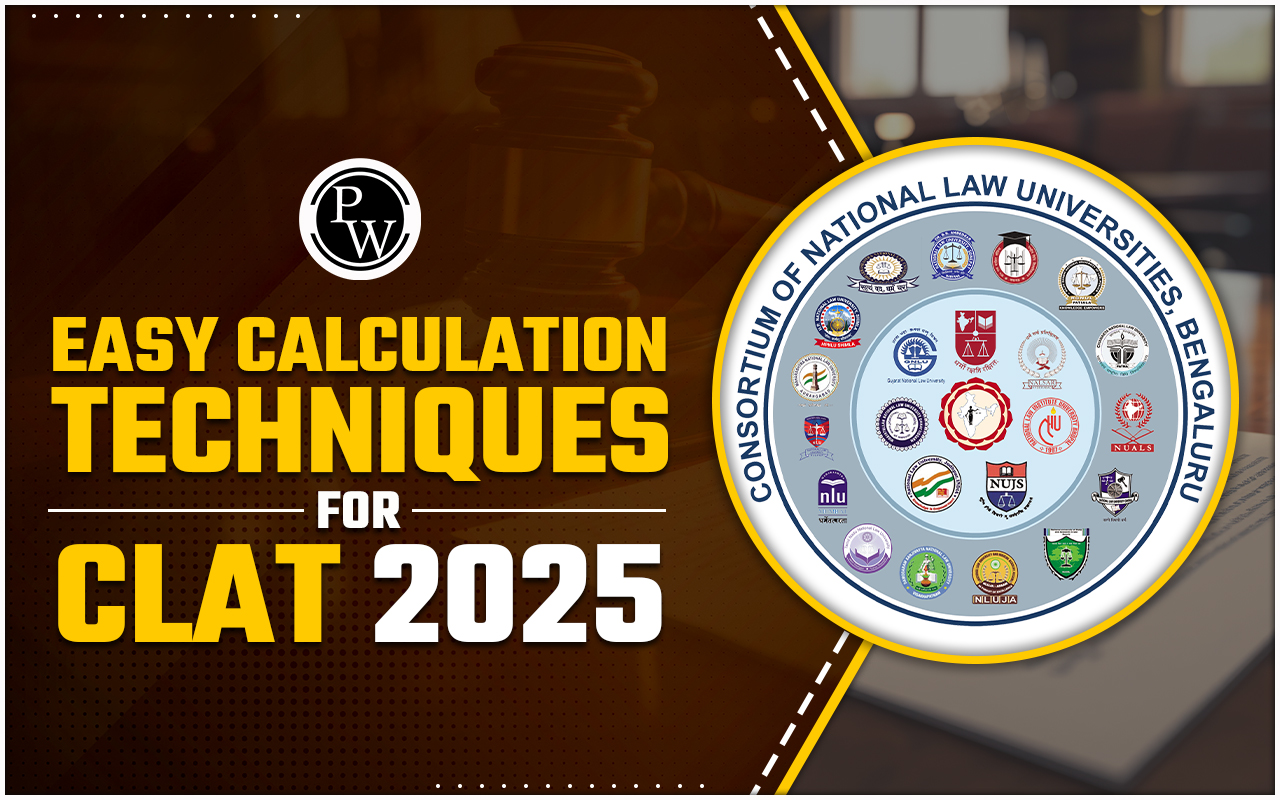Easy Calculation Techniques for CLAT 2025