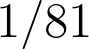 1/81