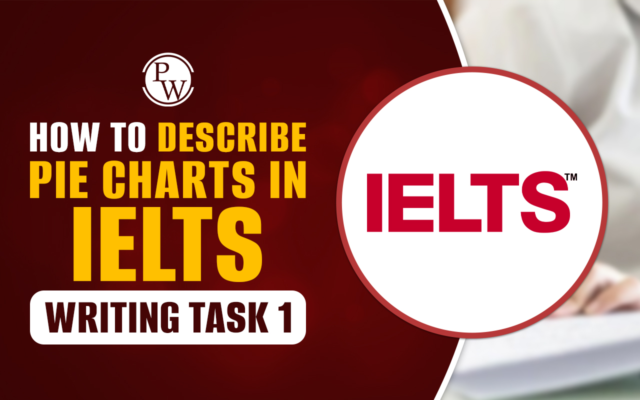 How to describe pie charts is IELTS Writing task 1