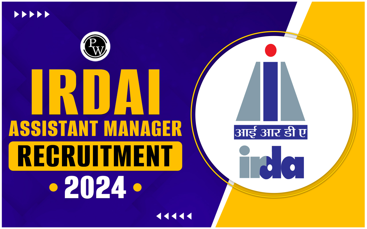 IRDAI Assistant Manager Recruitment 2024