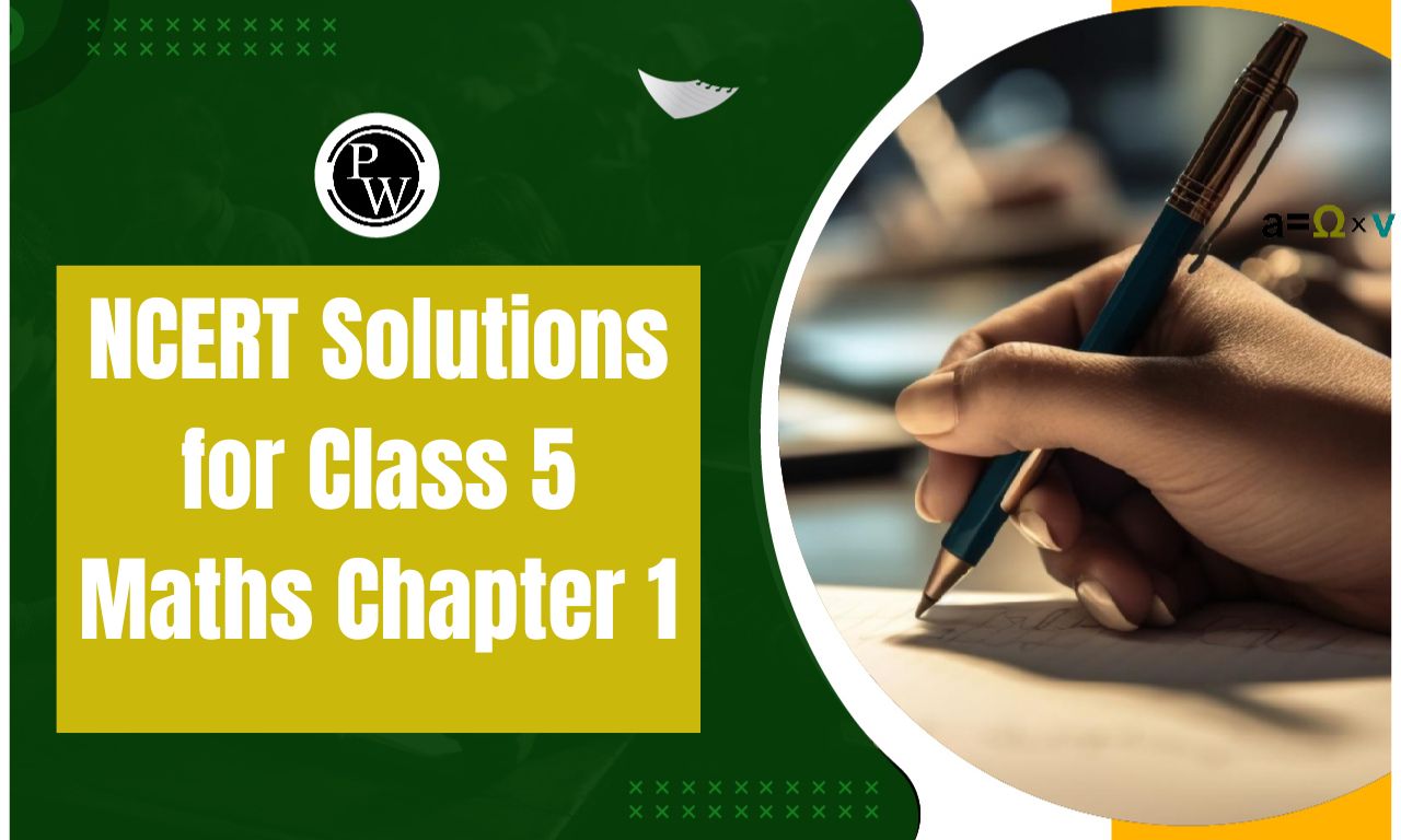 NCERT Solutions for Class 5 Maths Chapter 1