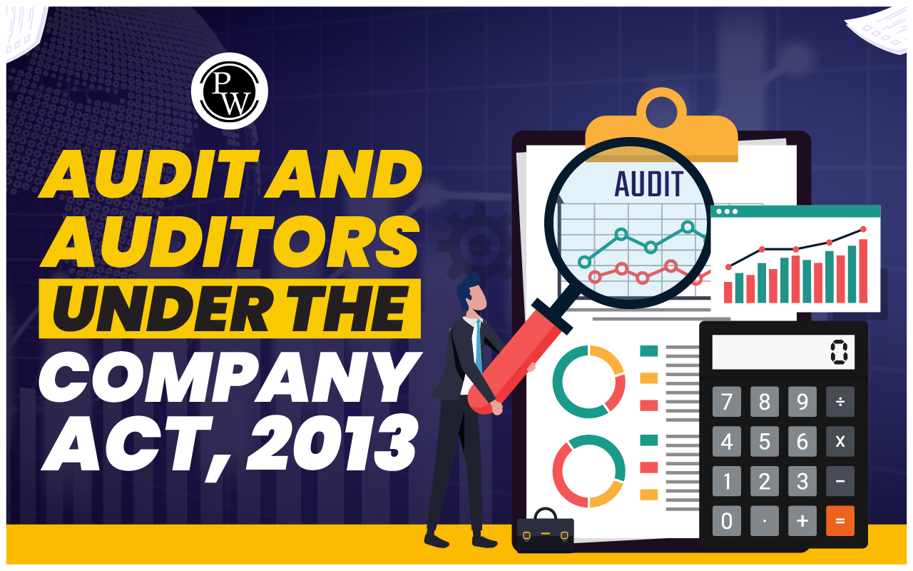 Audit and Auditors Under the Company Act of 2013