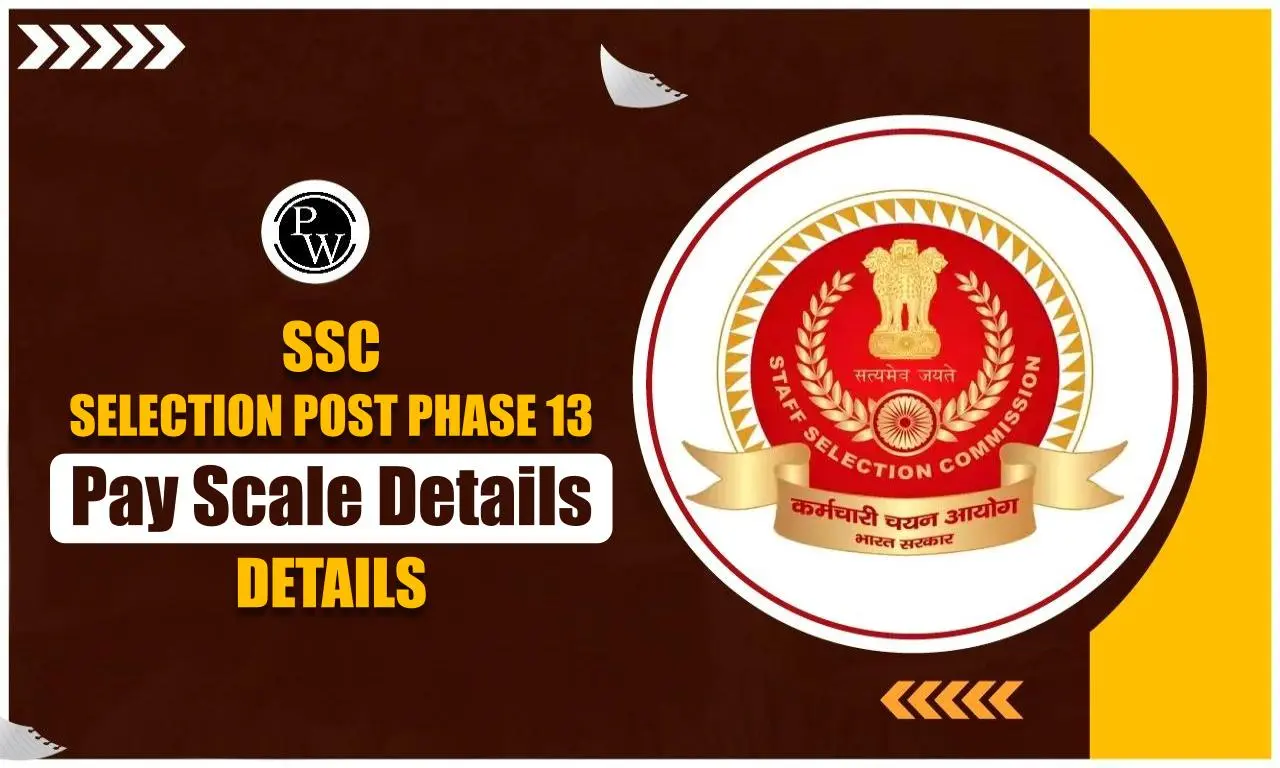 SSC Selection Post Phase 13 Salary 2025