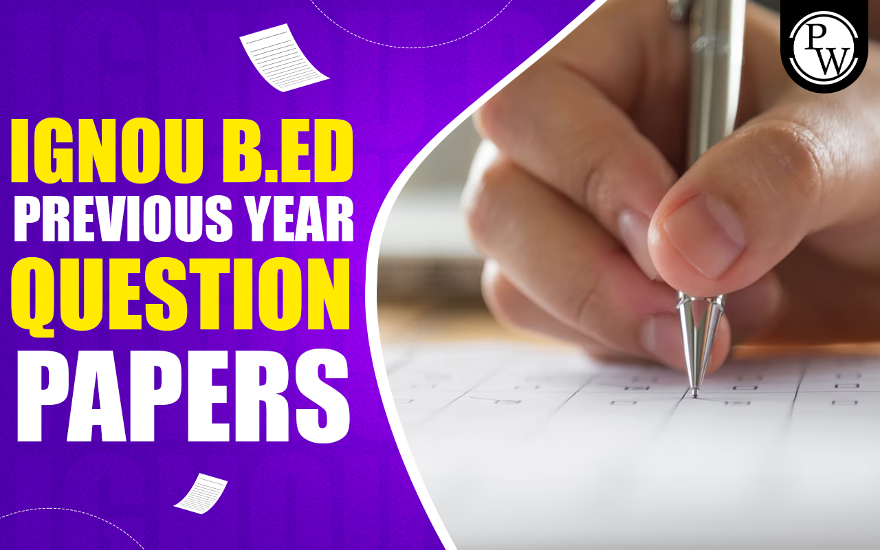IGNOU B.Ed Previous Year Question Papers