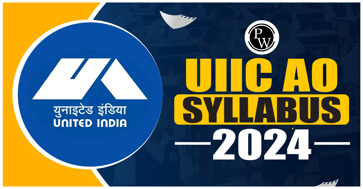 UIIC AO Syllabus 2024