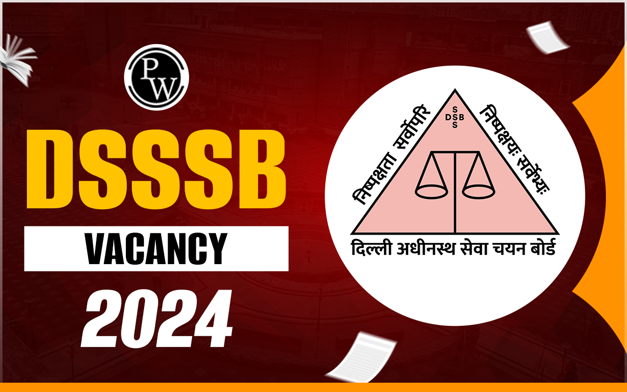 DSSSB Vacancy 2024