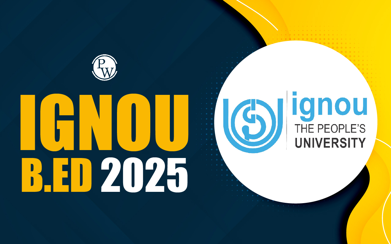 IGNOU BEd 2025