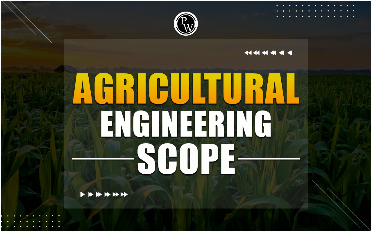 Agricultural Engineering Scope