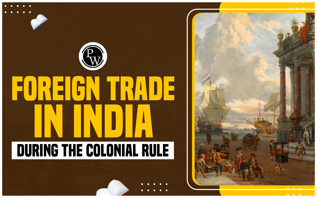 Foreign Trade in India During the Colonial Rule