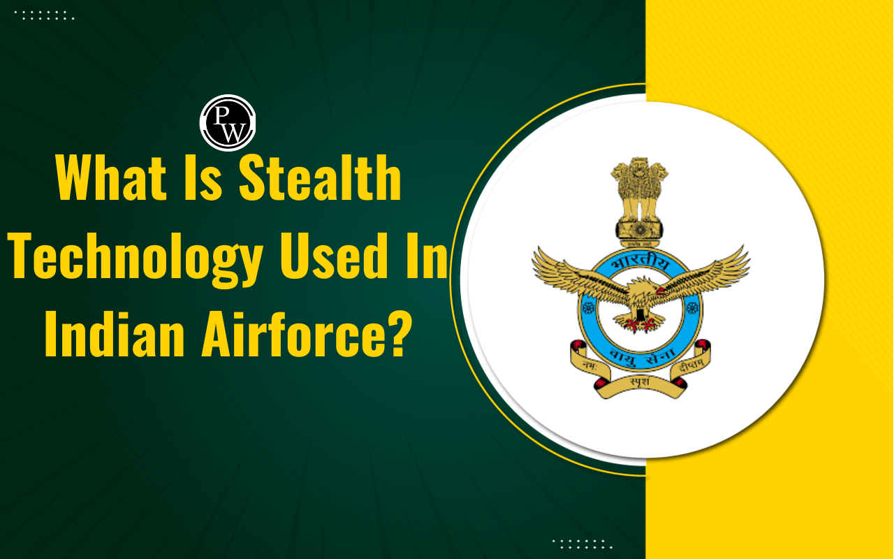 What Is Stealth Technology Used In Indian Airforce?