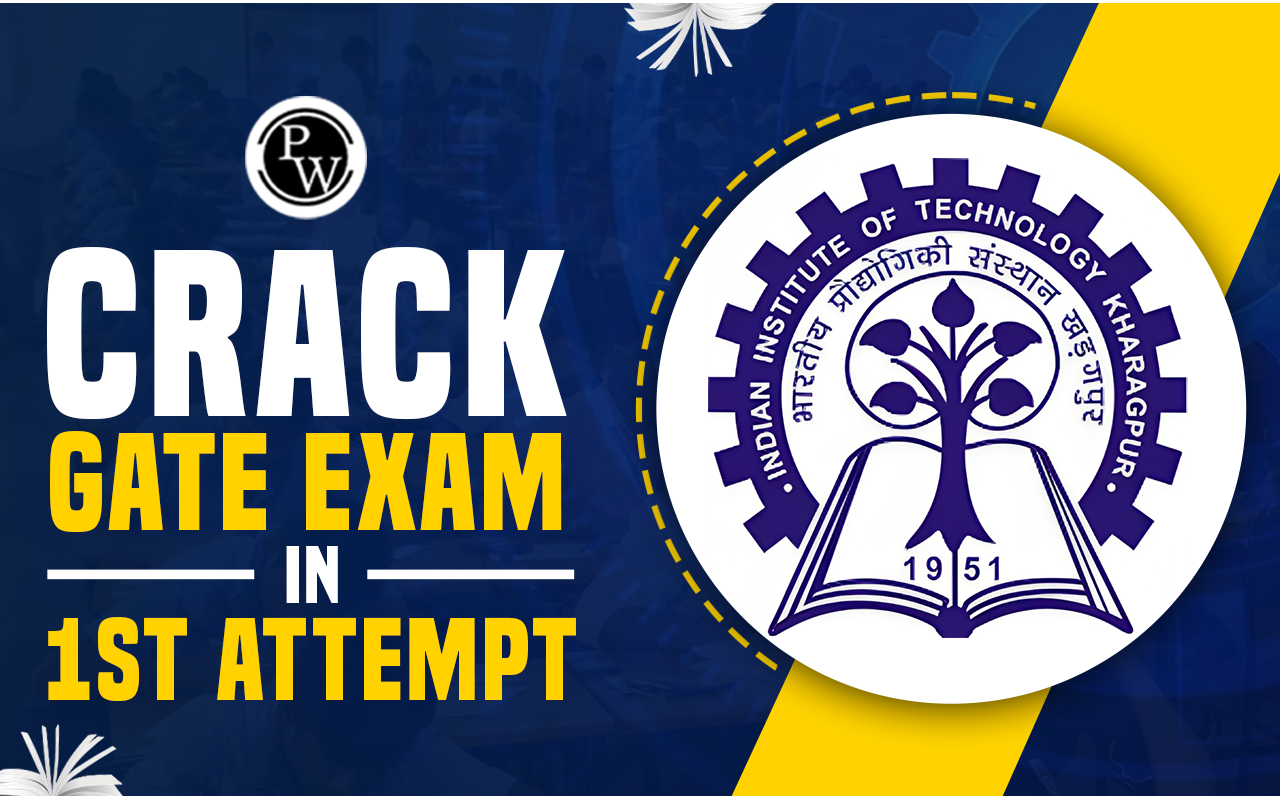 Crack GATE Exam in 1st Attempt