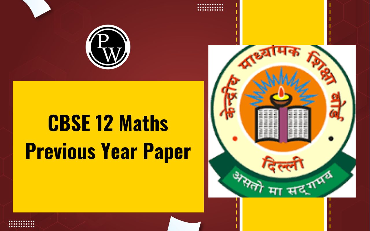 CBSE 12 Maths Previous Year Paper