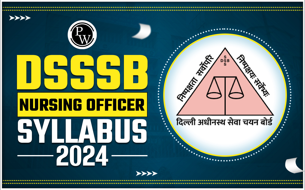 DSSSB Nursing Officer Syllabus