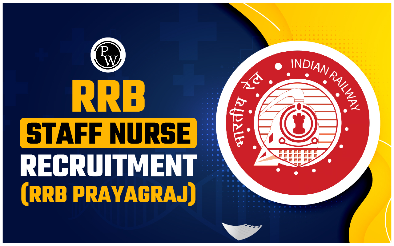 RRB Staff Nurse Recruitment (RRB Prayagraj)