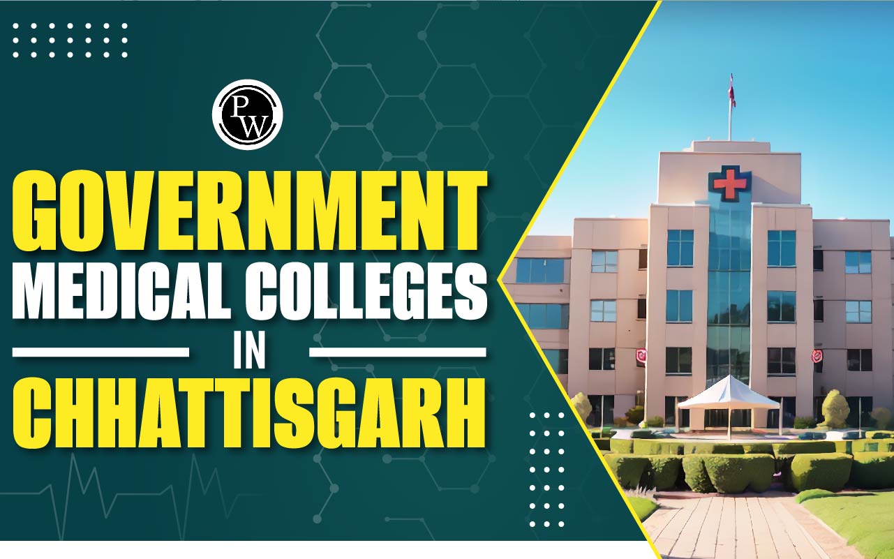 Government Medical Colleges in Chhattisgarh