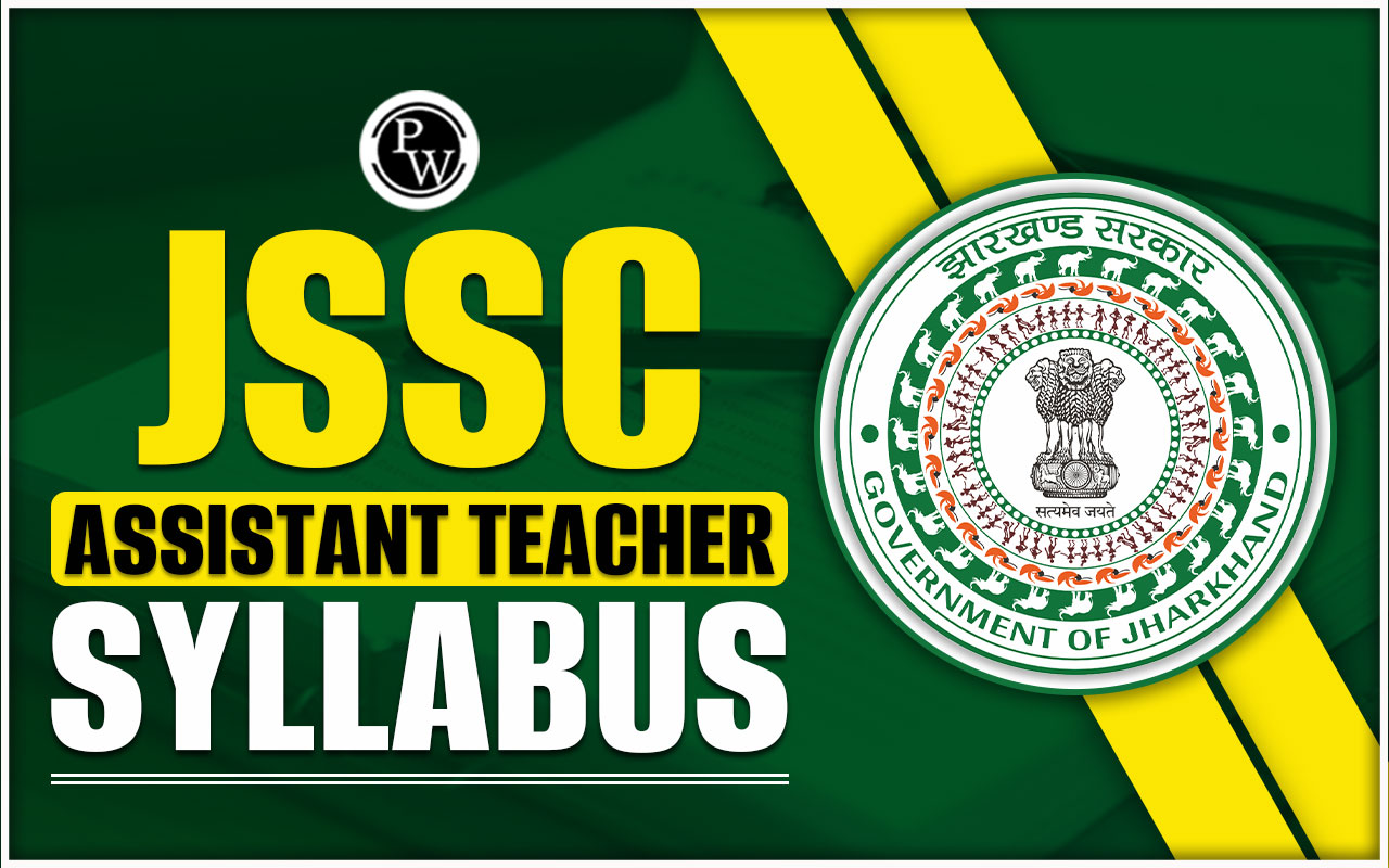 JSSC Assistant Teacher Syllabus 2024